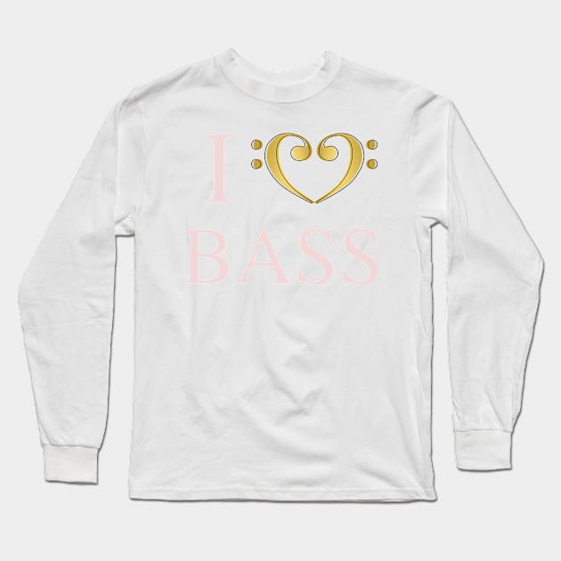 I Heart Bass Love Long Sleeve T-Shirt by GrooveGeekPrints